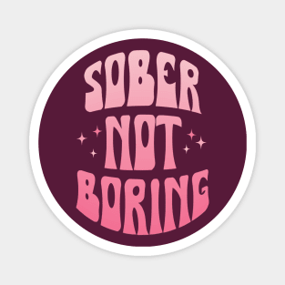 Sober Not Boring Pink Gradient Magnet